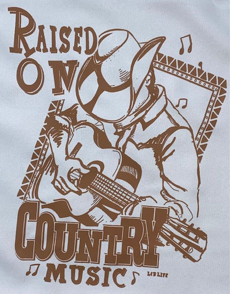 RAISED ON COUNTRY MUSIC