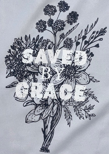 SAVED BY GRACE