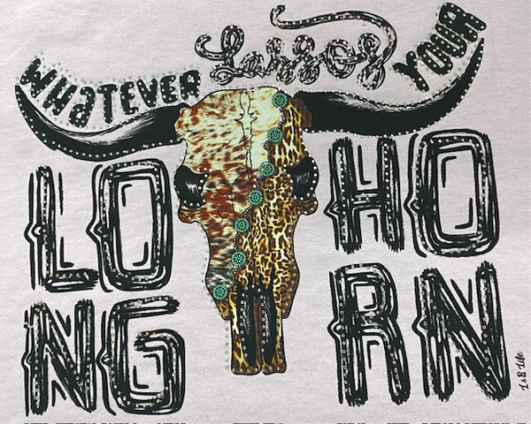 “Whatever Lassos You Longhorn” Western DTF Transfer with Rhinestones