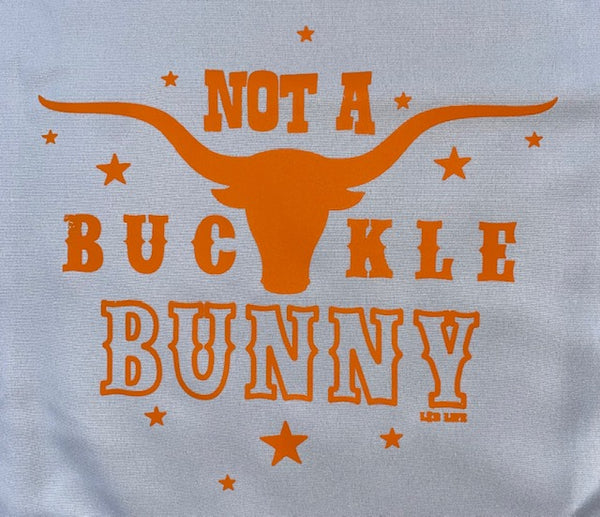 NOT A BUCKLE BUNNY
