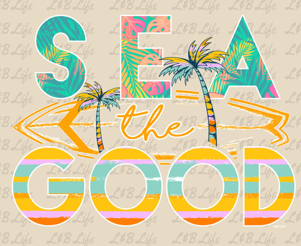 SEA THE GOOD