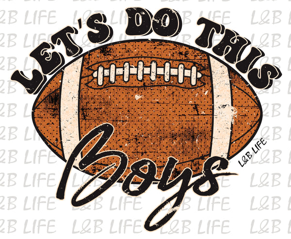 LETS HEAR IT FOR THE BOYS