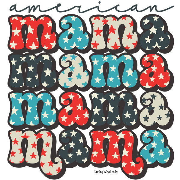 AMERICAN MAMA