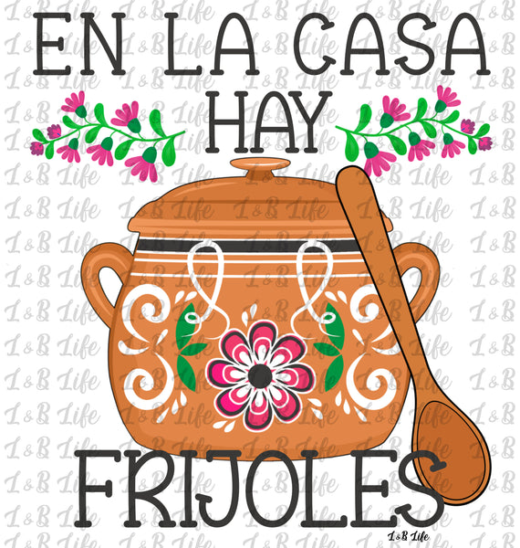 EN LA CASA HAY FRIJOLES