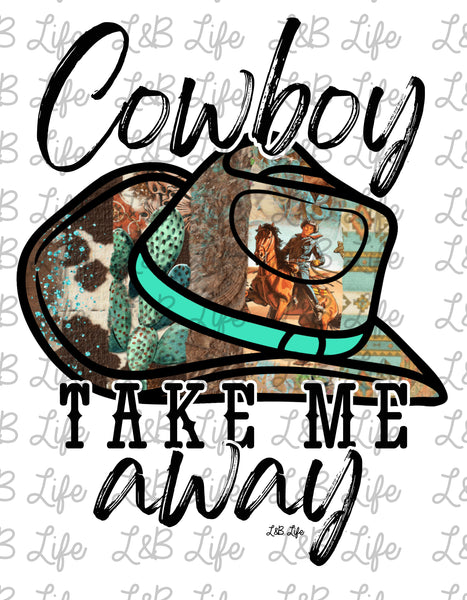 COWBOY TAKE ME AWAY