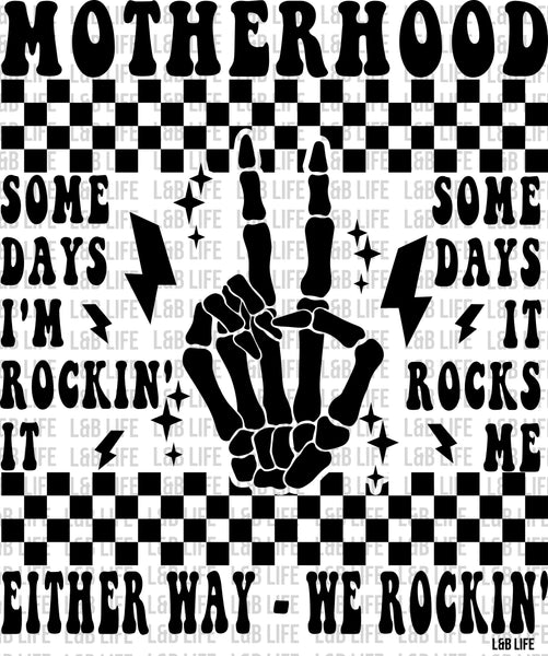 MOTHERHOOD SOME DAYS