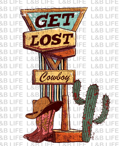 GET LOST COWBOY
