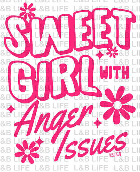SWEET GIRL WITH ANGER ISSUES