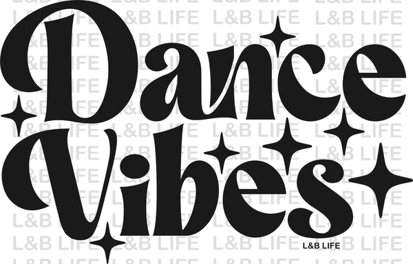 DANCE VIBES