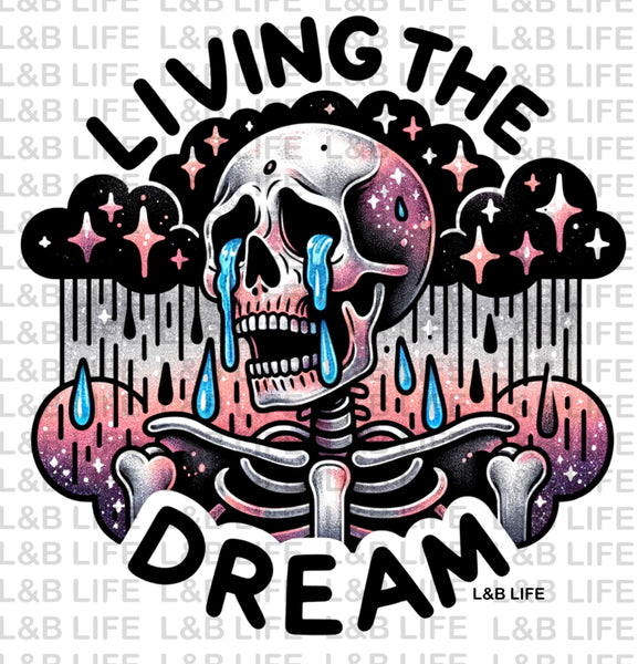 LIVING THE DREAM