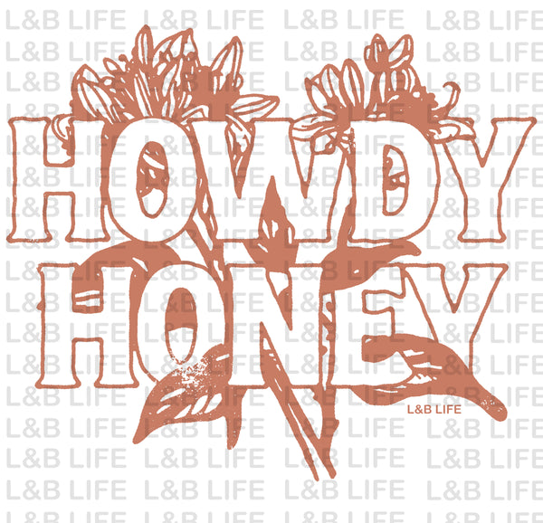 HOWDY HONEY