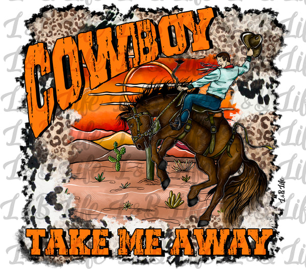 COWBOY TAKE ME AWAY