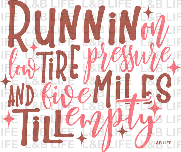 RUNNING ON LOW TIRE PRESSURE ( PINK) (1)