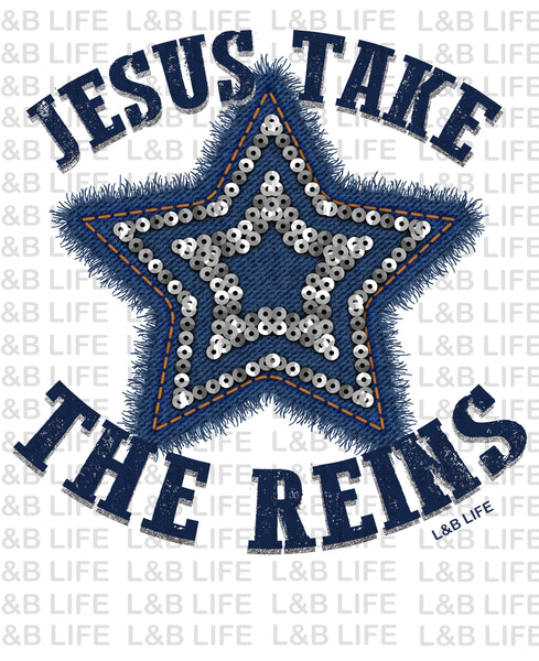 JESUS TAKE THE REINS