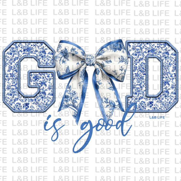GOD IS GOOD