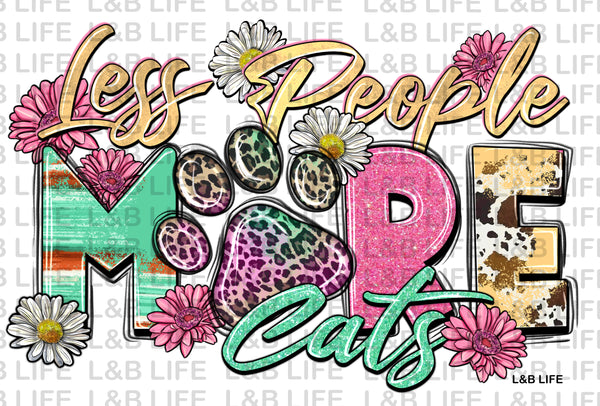 LESS PEOPLE MORE CATS