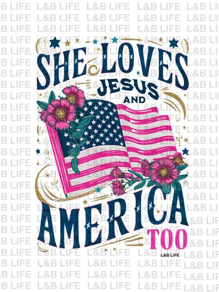 SHE LOVES JESUS AND AMERICA