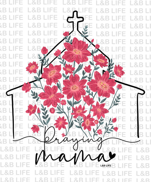 PRAYING MAMA