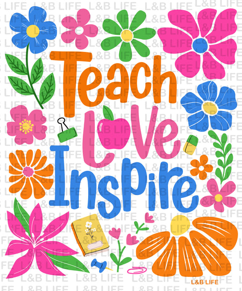 TEACH LOVE INSPIRE