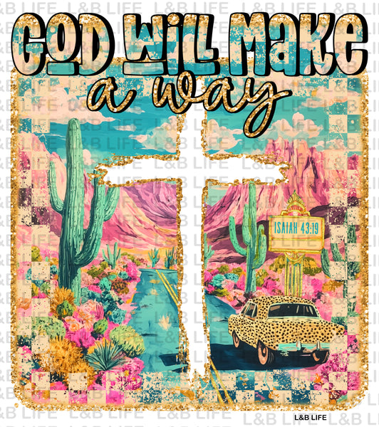 GOD WILL MAKE A WAY