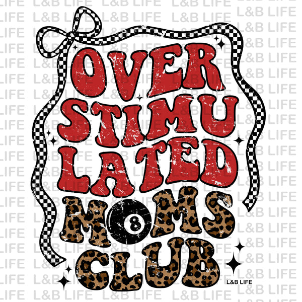 OVER STIMULATED MOMS CLUB