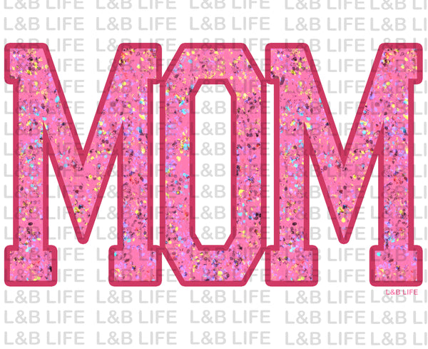 PINK GLITTER MOM