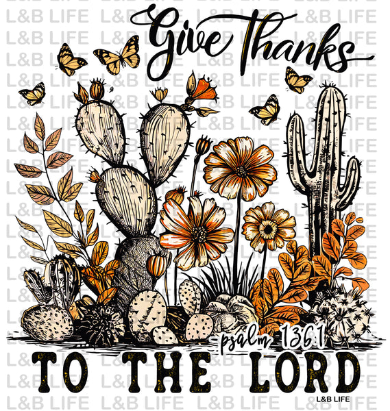 GIVE THANKS TO THE LORD