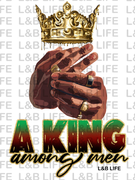 A KING AMONG MEN