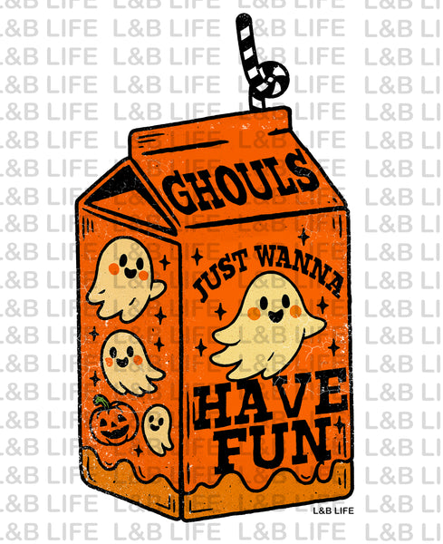 GHOULS JUST WANNA HAVE FUN