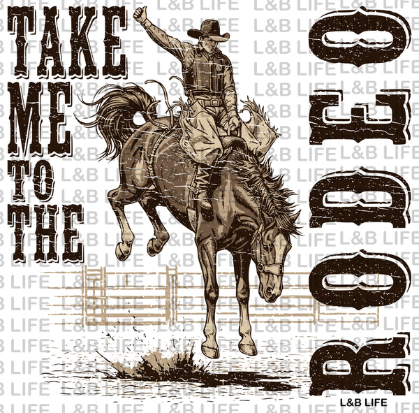 TAKE ME TO THE RODEO