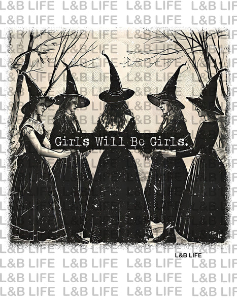 GIRLS WILL BE GIRLS