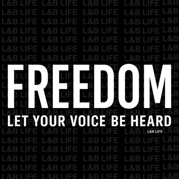 LET YOUR VOICE BE HEARD
