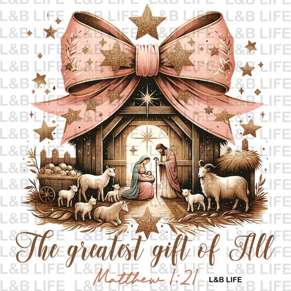 THE GREATEST GIFT OF ALL