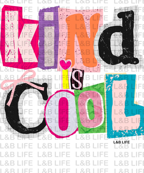 KIND IS COOL