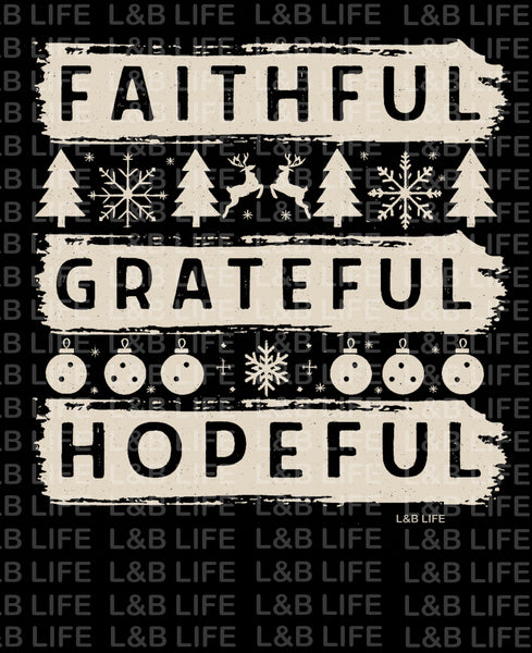 FAITHFUL GRATEFUL HOPEFUL
