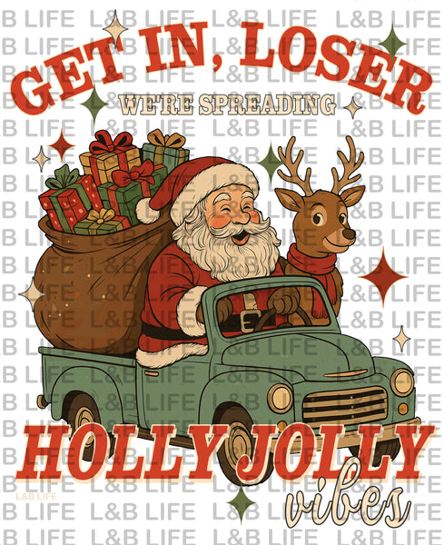 GET IN LOSER HOLLY JOLLY