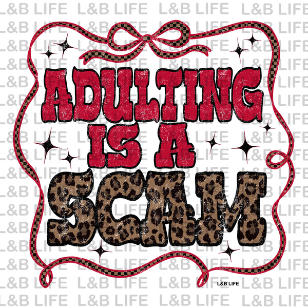 ADULTING IS A SCAM