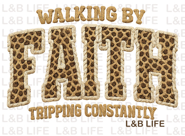 WALKING BY FAITH