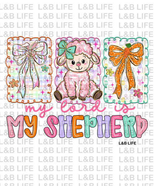 MY LORD IS MY SHEHERD