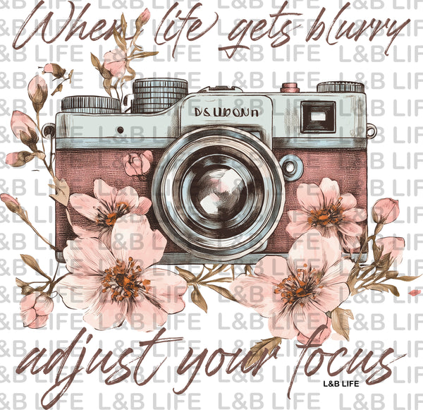 WHEN LIFE GETS BLURRY