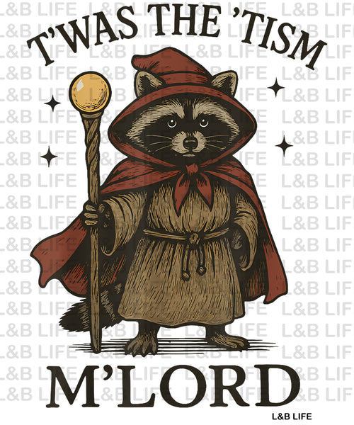 T'WAS THE TISM M'LORD