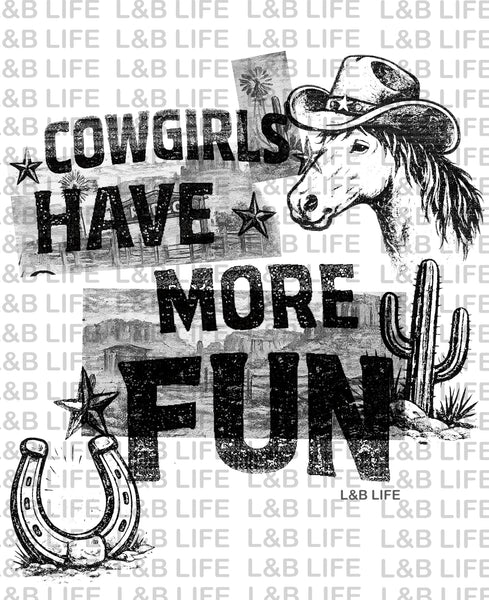 COWGIRLS HAVE MORE FUN