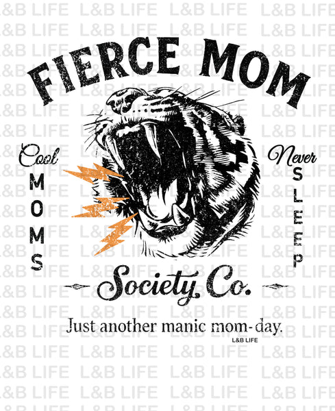 FIERCE MOM
