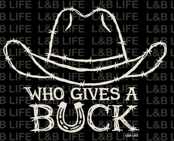 WHO GIVES A BUCK