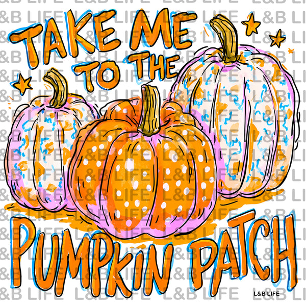 TAKE ME TO THE PUMPKIN PATCH