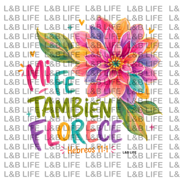 MY LIFE BLOOMS TOO