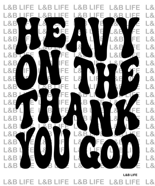 THANK YOU GOD