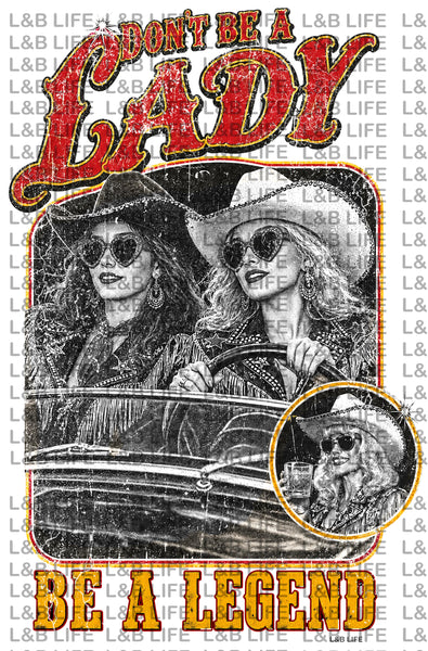 LADY BE A LEGEND