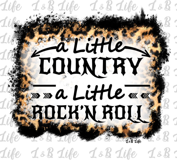 A LITTLE COUNTRY A LITTLE ROCK N ROLL