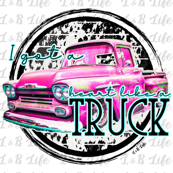 I GOT A HEART LIKE A TRUCK